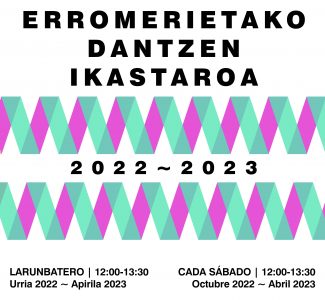 ERROMERIETAKO DANTZEN IKASTAROA 2022-2023